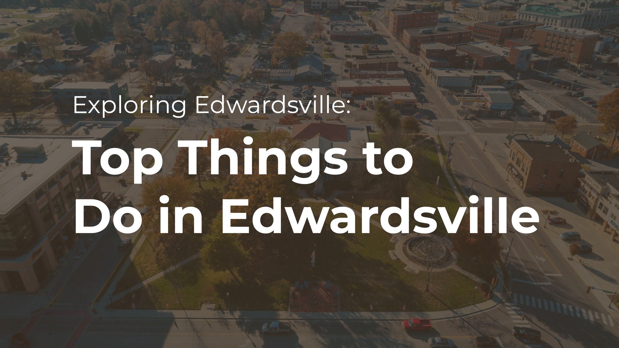 Things to Do in Edwardsville